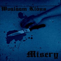 Wvalaam Klous - Misery (2019) [EP]