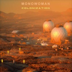 Monowoman - Colonization (2022)