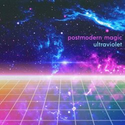 Postmodern Magic - Ultraviolet (2023) [EP]