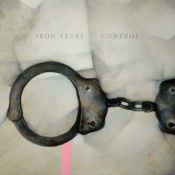 Iron Years - Control (2024) [Single]