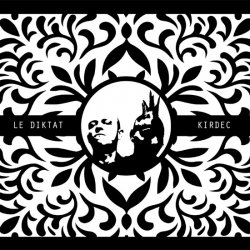 Le Diktat & Kirdec - Mourir De Bonne Heure (2012)
