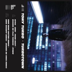 Tony Turbo - Turbotown (2019) [EP]