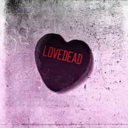 Who Saw Her Die? - Lovedead (2024) [EP]