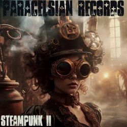 VA - Steampunk II Compilation (2024)