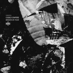 Codex Empire - Broken By Fear (2020) [EP]
