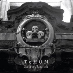 Tehôm - Extra Assault (2017) [EP]