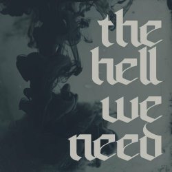 Faderhead - The Hell We Need (2024) [Single]