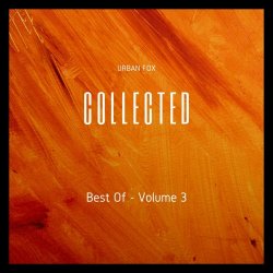 Urban Fox - Collected (Volume 3) (2022)