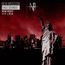 Neon Insect - New Moscow Exile Sounds (2019) [EP]