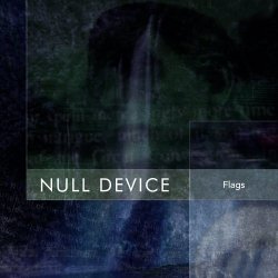 Null Device - Flags (2022) [Single]