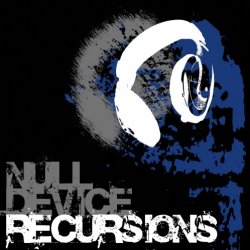 Null Device - Recursions (2009)