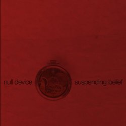Null Device - Suspending Belief (2010)
