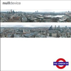 Null Device - The London (2005) [EP]