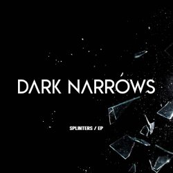 Dark Narrows - Splinters (2020) [EP]