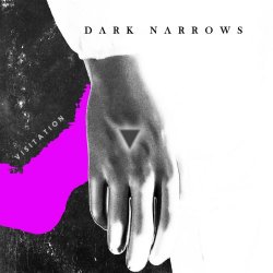 Dark Narrows - Visitation (2017)