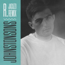 Johnstonsons - R. (Jacuzzi Remix) (2022) [Single]