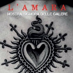 L'Amara - Nostra Signora Delle Galere (2022) [EP]