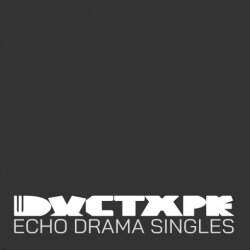 Ductape - Echo Drama Singles (2024) [EP]