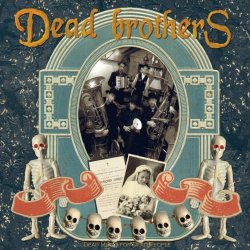 The Dead Brothers - Dead Music For Dead People (2000)