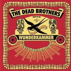The Dead Brothers - Wunderkammer (2006)