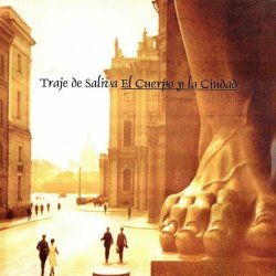 Trajedesaliva - El Cuerpo Y La Ciudad (1999) [EP]