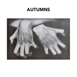 Autumns - Shortly After Nothing (2019)