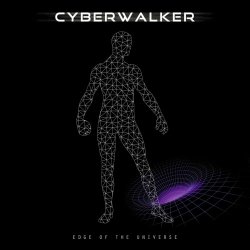 Cyberwalker - Edge Of The Universe (2020)