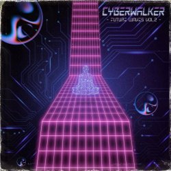 Cyberwalker - Future Waves Vol. 2 (2022) [EP]