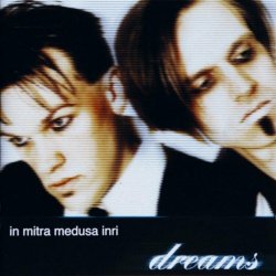 In Mitra Medusa Inri - Dreams (2002)
