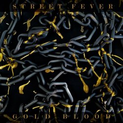 Street Fever - Gold Blood (2020) [EP]