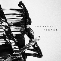 Street Fever - Sinner (2024) [Single]
