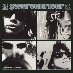 Swervedriver - Ejector Seat Reservation (2008) [Remastered]