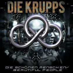 Die Krupps - The Beautiful People (2024) [Single]
