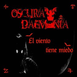Oscura Daemonia - El Viento Tiene Miedo (2023) [Single]