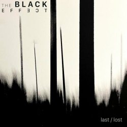 The Black Effect - Last/Lost (2023)