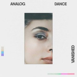 Analog Dance - Vanished (2023) [Single]