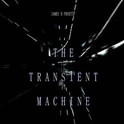 J.R. Pruett - The Transient Machine (2022)