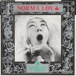 Norma Loy - Sacrifice / T-Vision (1988)