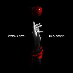 Ocean Jet - Bad Goød (2020)
