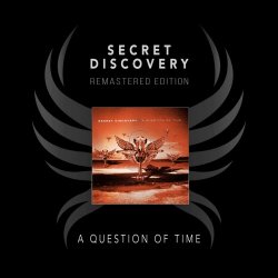Secret Discovery - A Question Of Time (Remastered Edition) (2023) [Remastered]