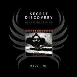 Secret Discovery - Dark Line (Remastered Edition) (2023) [Remastered]