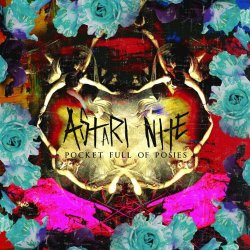 Astari Nite - Pocket Full Of Posies (2021) [Single]