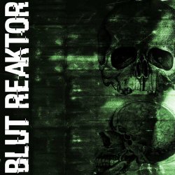 Blut Reaktor - Post Trauma Redux (2024)