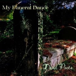 My Funeral Dance - Dead Poets (2024)