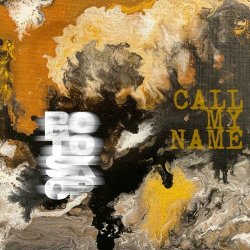 Rotoskop - Call My Name (2023) [Single]