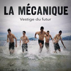 La Mécanique - Vestige Du Futur (2022) [Single]
