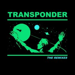 Transponder - The Remixes (2018)