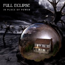 Full Eclipse - In Place Of Power (2024)