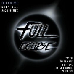 Full Eclipse - Survival (2021 Remix) (2021) [EP]