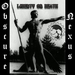 Obscure Nexus - Liberty Or Death (2024)